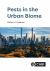 Pests in the Urban Biome