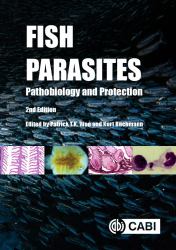 Fish Parasites : Pathobiology and Protection