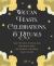 Wiccan Feasts, Celebrations, and Rituals : Make the Most of Special Days with Witchy Rites, Decorations, and Herbal Magic Touches