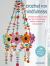 Crochet for Mindfulness: 35 Patterns to Make : Creative Projects to Help You Be in the Moment, Relieve Stress, and Manage Pain