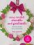 Easy Crochet: Wreaths and Garlands : 25 Patterns to Make: Beautiful Designs for All Year Round