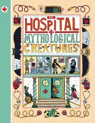 The Hospital for Mythological Creatures