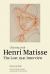 Chatting with Henri Matisse : The Lost 1941 Interview