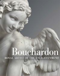 Bouchardon : Royal Artist of the Enlightenment