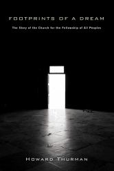 Footprints of a Dream : The Story of the Church for the Fellowship of All Peoples