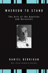 Whereon to Stand : The Acts of the Apostles and Ourselves