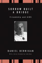 Sorrow Built a Bridge : Friendship and AIDS