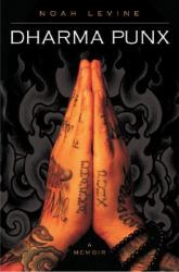 Dharma Punx : A Memoir