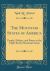 The Mountain States of America : People, Politics, and Power in the Eight Rocky Mountain States (Classic Reprint)