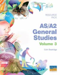 AS/A2 General Studies Volume 3 Teacher Resource Pack