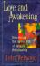 Love and Awakening : Discovering the Sacred Path of Intimate Relationship