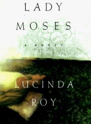 Lady Moses : A Novel