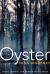 Oyster : A Novel