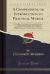 A Compendium, or Introduction to Practical Musick : In Five Parts; Teaching, by a New and Easie Method, 1. the Rudiments of Song, 2. the Principles of Composition, 3. the Use of Discords, 4. the Form of Figurate Descant, 5. the Contrivance of Cannon