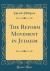 The Reform Movement in Judaism (Classic Reprint)