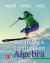 Integrated Video and Study Workbook for Beginning and Intermediate Algebra
