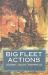 Big Fleet Actions : Tsushima, Jutland, Philippine Sea