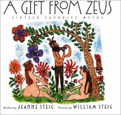 Gift from Zeus : Sixteen Favorite Myths