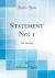 Statement No; 1 : The Swastika (Classic Reprint)
