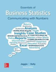 Essentials of Business Statistics : Communicating with Numbers