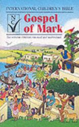 International Children's Bible: Gospel of Mark : The Version Children Can Read and Understand