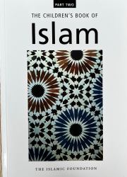 Children's Book of Islam : Part Two : Part Two