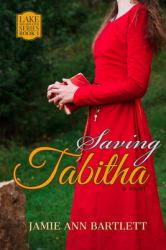 Saving Tabitha : Lake Shearwater Series: Book One