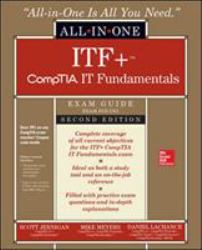 ITF+ CompTIA IT Fundamentals All-In-One Exam Guide, Second Edition (Exam FC0-U61)
