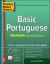 Practice Makes Perfect: Basic Portuguese, Premium Second Edition
