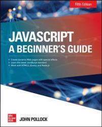 JavaScript: a Beginner's Guide, Fifth Edition