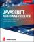 JavaScript: a Beginner's Guide, Fifth Edition
