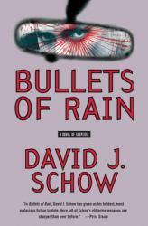 Bullets of Rain : A Novel of Suspense