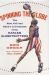 Spinning the Globe : The Rise, Fall, and Return to Greatness of the Harlem Globetrotters