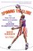 Spinning the Globe : The Rise, Fall, and Return to Greatness of the Harlem Globetrotters