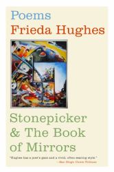Stonepicker and the Book of Mirrors : Poems