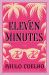 Eleven Minutes : A Novel