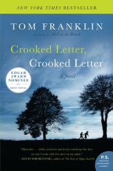 Crooked Letter, Crooked Letter : A Novel
