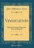 Vindication : Revised Liturgy Historical and Theological (Classic Reprint)