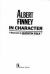 Albert Finney : In Character