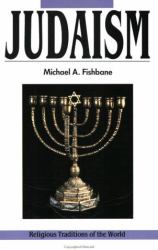 Judaism : Revelations and Traditions, Religious Traditions of the World Series
