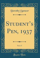 Student's Pen, 1937, Vol. 17 (Classic Reprint)
