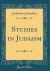 Studies in Judaism (Classic Reprint)