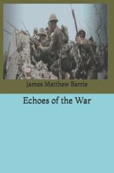 Echoes of the War