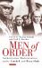 Men of Order : Authoritarian Modernization under Ataturk and Reza Shah