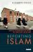 Reporting Islam : Media Representations of British Muslims