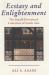 Ecstasy and Enlightenment : The Ismaili Devotional Literature of South Asia