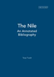 The Nile : An Annotated Bibliography