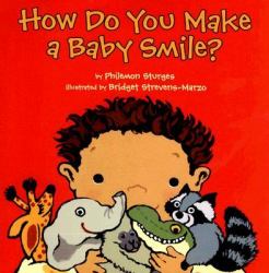 How Do You Make a Baby Smile?