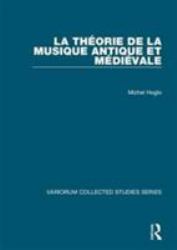 La Théorie de la Musique Antique et Médiévale