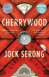 Cherrywood: Shortlisted for the Indie Book Awards 2025, an Imaginative and Moving Literary Novel from an Award Winning Author, for Readers of Trent Dalton, Robbie Arnott and Daniel Mason